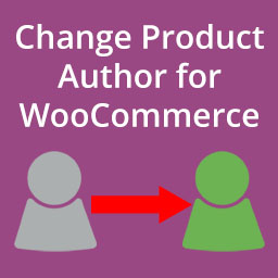 Change Product Author For WooCommerce