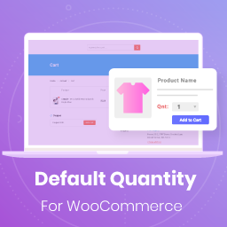 Default Quantity for WooCommerce