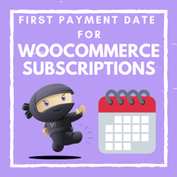 First payment date for WooCommerce Subscriptions