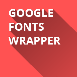 Google-Fonts-Wrapper