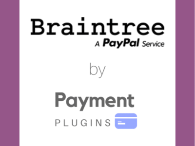 Payment Plugins Braintree For WooCommerce