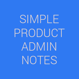 Product Admin Notes Simple