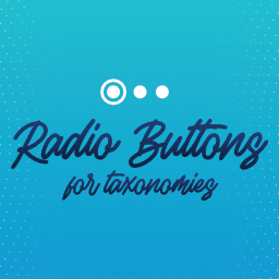 Radio Buttons for Taxonomies